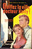 Collection Marabout 193 - Quittez La Ville Docteur Kelly ! - Elizabeth Seifert - Adventure