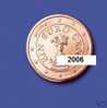 ** 1 CENT AUTRICHE 2006 PIECE NEUVE ** - Austria