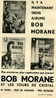 BOB MORANE. ATTANASIO / VERNES. TRACT PUBLICITAIRE POUR LES 3 PREMIERS ALBUMS DE LA SERIE. - Bob Morane