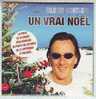 GILBERT  MONTAGNE    UN VRAI  NOEL  Cd Single - Other - French Music