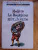 MOLIERE - LE BOURGEOIS GENTILHOMME - Classiques Larousse - 1990 - Französische Autoren