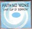FAITH  NO MORE    LAST CUP OF SORROW   CD MAXI 4 TITRES - Other - English Music