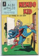 Albi Del Falco "Nembo Kid (Mondadori 1965)  N. 481 - Super Héros