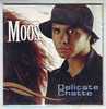 MOOS  DELICATE CHATTE  Cd Single - Autres - Musique Française