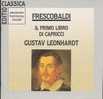 Frescobaldi :Il Primo Libro Di Capricci, Leonhardt - Classical