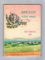 BARCELOS - ROTEIRO TURISTICO -VERDE MINHO - 1987 ( Autor: António Martins Magalhães) - Alte Bücher