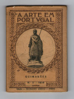 GUIMARÃES - MONOGRAFIAS - 1930( Ed. Marques Abreu) - Oude Boeken