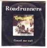 ROADRUNNERS    COUNT ME OUT  Cd Single - Rock