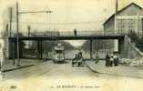 93 . LE BOURGET .  LE  NOUVEAU PONT . TRAMWAY   (  OBLITERATION ,  CONTROLE PAR L´AUTORITE MILITAIRE N° 139 ) - Le Bourget