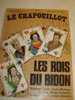 MAGAZINE / LE CRAPOUILLOT  N° 16 DE 1971 LES ROIS DU BIDON   / TRES BEL ETAT - Política