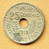 25 Centimes  1919 "TUNISIE"  Protectorat  Français SUP/XF - Other & Unclassified