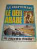 MAGAZINE / LE CRAPOUILLOT  N° 34 DE 1975 / LE DEFI ARABE  / TRES BEL ETAT - Politik