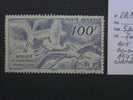 AFRIQUE OCCIDENTALE FRANCAISE  ( O )  De 1947   " Poste  Aérienne "     1  Val - Usati