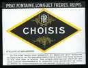 Ancienne Etiquette CHOISIS - PRAT-FONTAINE-LONGUET REIMS - White Wines