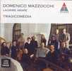 Domenico Mazzocchi : Lagrime Amare, Tragicomedia - Klassik