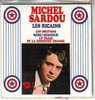 MICHEL  SARDOU    °°  CD  4 TITRES REPRODUCTION  DU 45 TOURS DE L' EPOQUE   //   LES  RICAINS  +++  NEUF SOUS CELLOPHANE - Autres - Musique Française