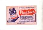 Buvard Appareil A Detacher PLUDTACH - Produits Ménagers