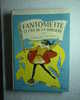 Livre Bibliothèque Rose Hachette De Georges Chaulet  " Fantômette Et L'île De La Sorcière " Année 1975 - Bibliothèque Rose