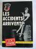 MYSTERE N° 611  LES  ACCIDENTS   ARRIVENT    Par   A. A. FAIR    T.B. E. - Presses De La Cité