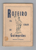 GUIMARÃES - ROTEIRO TURISTICO - 1956 ( Autor: Jerónimo De Almeida) - Livres Anciens