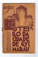 GUIMARÃES - ROTEIRO TURISCO - 1940 ( Autor: Jeronimo De Almeida) - Libros Antiguos Y De Colección