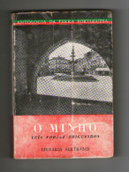 MINHO - MONOGRAFIAS - «O MINHO» ( Autor: Luis Forjaz Trigueiros 2ª Edição - 1967) - Libros Antiguos Y De Colección