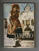 MINHO - MONOGRAFIAS - «O MINHO - REGIÃO DE BELEZA ETERNA»( Autor José Crespo 4ª Edição) - Libri Vecchi E Da Collezione