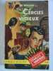 MYSTERE N°  13  CERCLES  VICIEUX    Par  ERLE  STANLEY  GARDNER    B. E. - Presses De La Cité