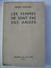 LES FEMMES NE SONT PAS DES ANGES  Par  PETER CHEYNEY Broché 1947  B. E. - Presses De La Cité