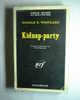 Livre Gallimard Série Noire De Donald E. Westlake " Kidnap-party " Année 1970 - Série Noire