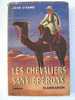 LES CHEVALIERS SANS EPERONS  Par  JEAN D´ ESME  En  B. E. De 1947 - Adventure