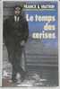 LE TEMPS DES CERISES.Les Aventures De BORO Reporter Photographe De FRANCK & VAUTRIN. E.O. RELIEE. 1990 TBE. VOIR+ - Aventure