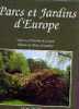 ARTIS-HISTORIA "Parcs Et Jardins D´Europe" De GROOTE, Ch. (1997) - Livre SANS Les Images - Artis Historia