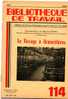 BT N° 114 (1932). Le Tissage à Armentières. Bibliothèque De Travail. C. Freinet. Lin, Ourdissage, Bobinage, Canetage - 6-12 Years Old