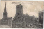 Guerre De 1914-1915 L'Eglise De Revigny Avant Et Après Le Bombardement Du 6 Au 12 Septembre 1914 - Revigny Sur Ornain