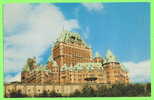 QUÉBEC - LE CHÂTEAU FRONTENAC - DIMENSION 14 X 22cm - DIST. ÉMILE KIROUAC - - Québec - Château Frontenac