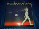 LE CADEAU DE LA VIE   1979 - Other - French Music
