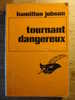 HAMILTON JOBSON - TOURNANT DANGEREUX - LE MASQUE - FORMAT POCHE - Le Masque