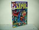 Star Magazine (Star Comics 1990)  N. 5 - Super Heroes