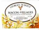 ETIQUETTE DE VIN - MACON VILLAGES - GEORGES DUBOEUF - ROMANECHE THORINS - FLEURS - Blumen