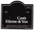 ETIQUETTE DE VIN - COTES DU VENTOUX - CUVEE ETIENNE DE VESC 1989 - CHEVALIER A CHEVAL FLEUR DE LYS - Armature