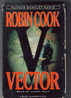 AUDIO BOOK " Vector " By ROBIN COOK 1999 Medical Suspense 4 CASSETTES - Cassette