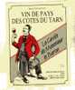 ETIQUETTE DE VIN - VIN DE PAYS DES COTES DU TARN - LA CUVEE DE MONSIEUR LE BARON - Rode Wijn