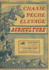 Chasse, Pêche, élevage, Agriculture, De 1930, N° 158, 11 Pages, Format 22,5 X 30,5, Gibier, - Chasse/Pêche