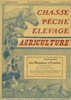 Chasse, Pêche, élevage, Agriculture, De 1930,  N° 151, 11 Pages, Format 22,5 X 30,5, Gibier, - Jacht/vissen