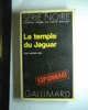 Livre Série Noire Gallimard Espionnage De André Gex  " Le Temple Du Jaguar " N°1486 - Série Noire