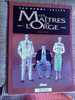 Les Maîtres De L'orge Noêl, 1932 Broché, édition Publicitaire Crédit Mutuel - Van Hamme Et Vallès - Glénat 1998. - Maitres De L'orge, Les