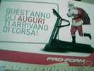 ATREZZATURA  PRO FORM PEDANA CORSE TREADMILL CON BABBO NATALE   N2005 BX28233 - Ginnastica