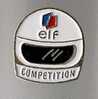 Pin's Casque ELF "compétition" Course Automobile, Rallye, Moto - Car Racing - F1