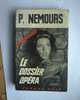 Livre Fleuve Noir Espionnage De Pierre Nemours " Le Dossier Opéra " - Fleuve Noir
